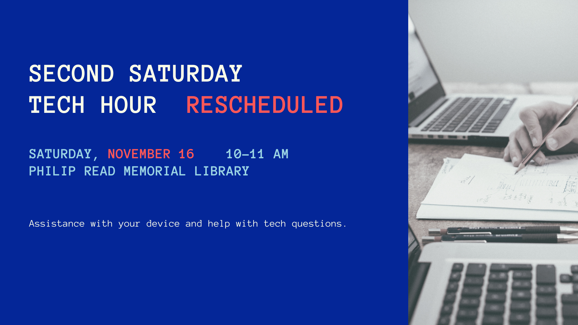 Second saturday tech hour rescheduled for november sixteen