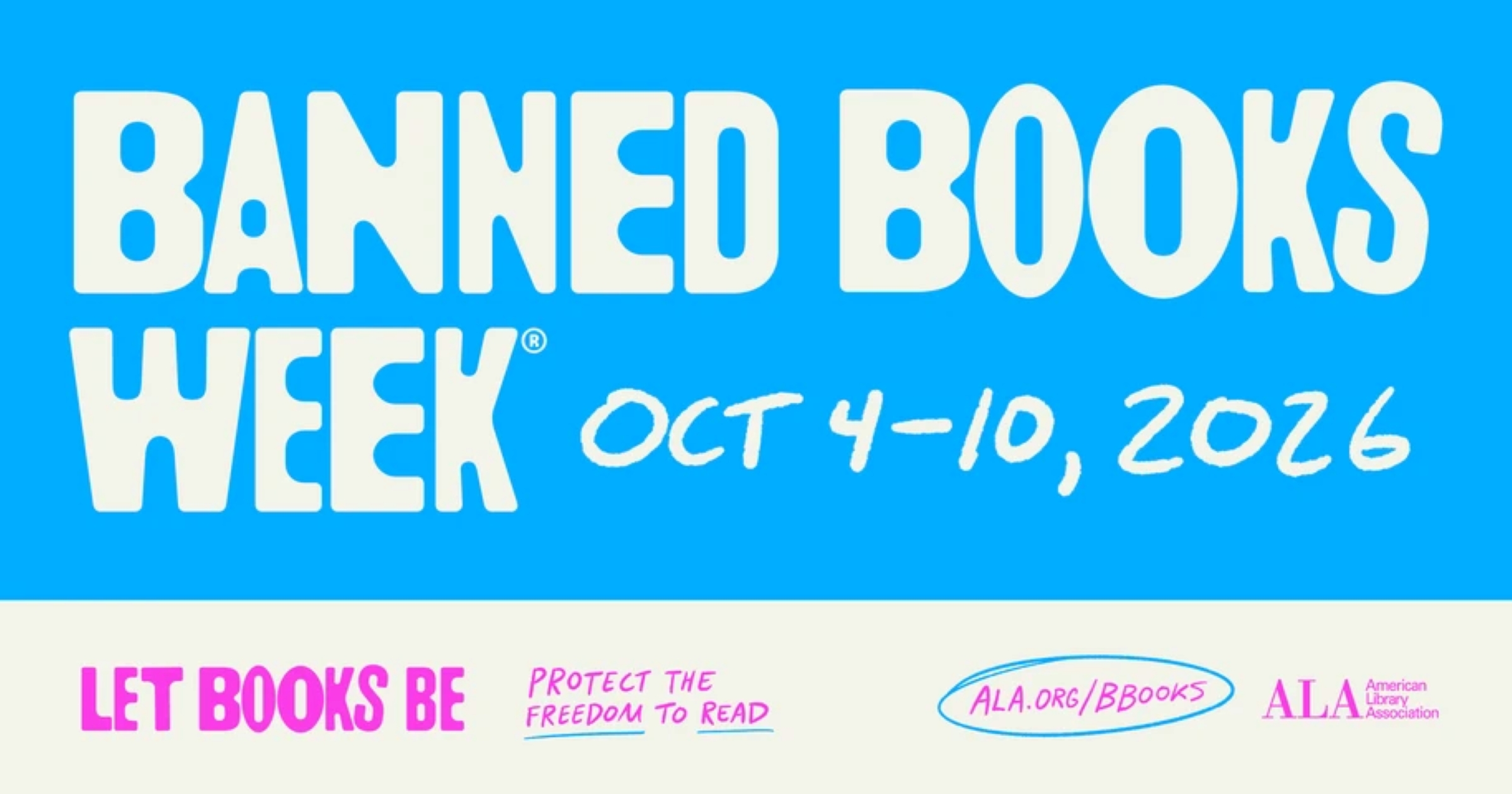 Banned Books Week Oct 4-10, 2026