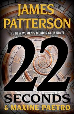 22 Seconds A Woman's Murder Club Novel