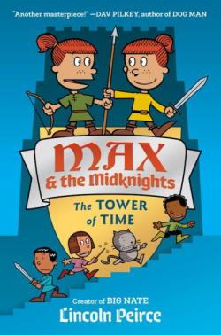 Max & The Midknights Graphic Novel #3 The Tower Of Time