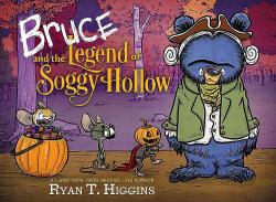 Bruce And The Legend Of Soggy Hollow