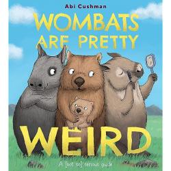Wombats are Pretty Weird