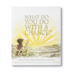 What Do You Do With a Chance ?