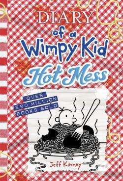 Hot Mess (Diary Of A Wimpy Kid 19)