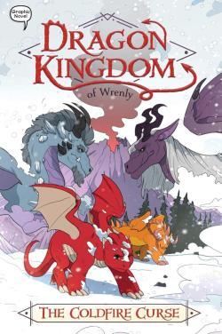 Dragon Kingdom Of Wrenly Graphic Novel The Coldfire Curse