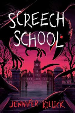 Screech School (vol 2 of the Dread Wood Series)