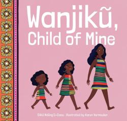 Wanjiku, Child Of Mine