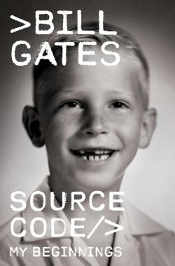 Bill Gates  Source Code My Beginnings