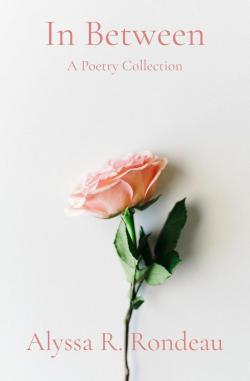 In Between A Poetry Collection