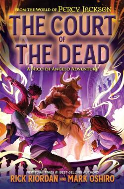 The Court Of The Dead (Book 2 A Nico Di Angelo Adventure)