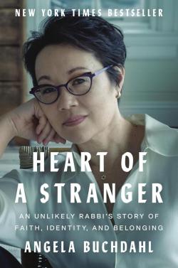 HEART OF A STRANGER : An Unlikely Rabbi's Story of Faith, Identity, and Belonging