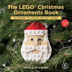 The Lego Christmas Ornaments Book Vol 2