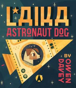 LAIKA Astronaut Dog