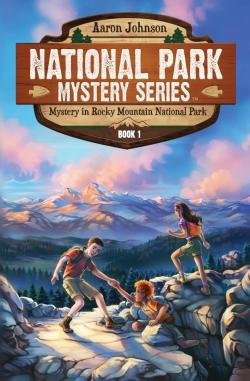 The National Park Mysteries Book 1 Mystery In Rocky Mountain National Park