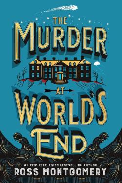 The Murder At World's End