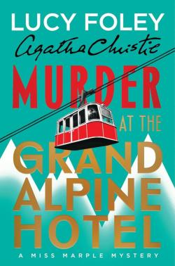 Murder At The Grand Alpine Hotel