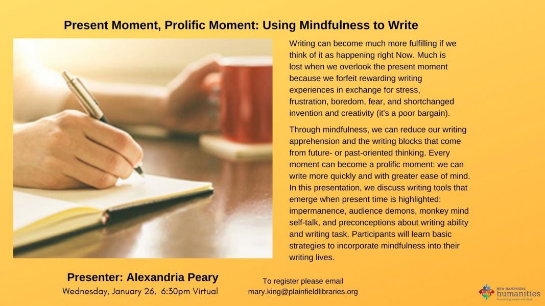 Present Moment, Prolific Moment: Using Mindfulness to Write