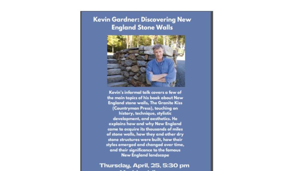 Kevin Gardner: Discovering New England Stone Walls